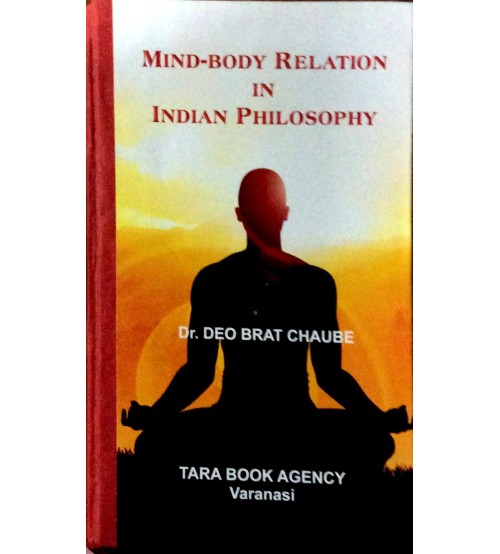 Mind-body relation in Indian philosophy